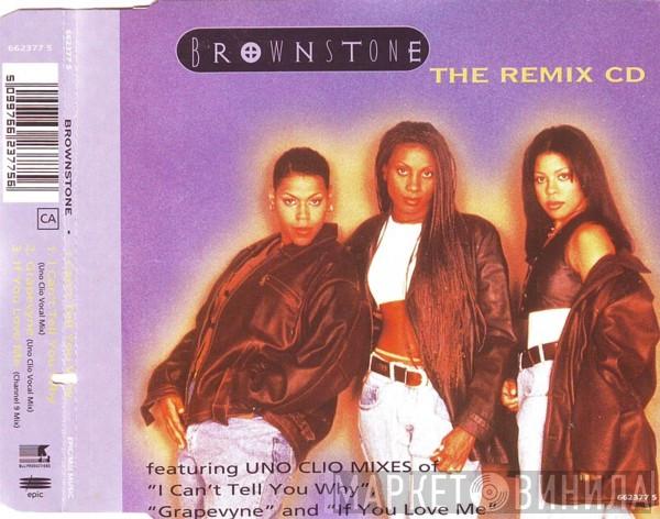 Brownstone - I Can't Tell You Why (The Remix CD)