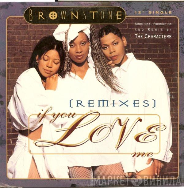 Brownstone  - If You Love Me (Remixes)