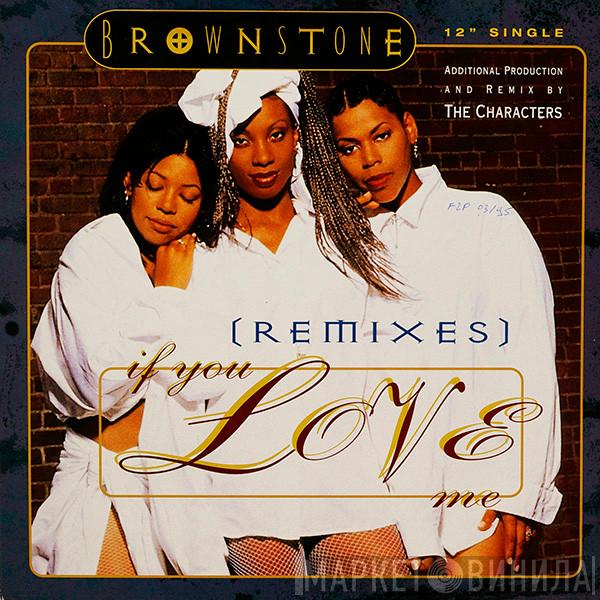  Brownstone  - If You Love Me (Remixes)