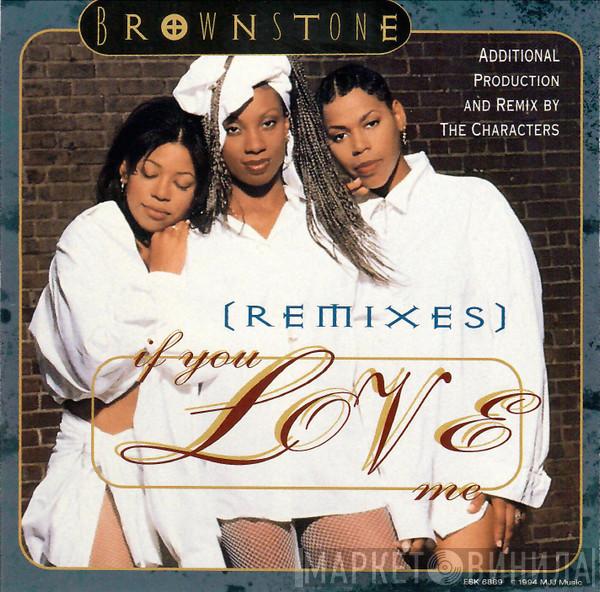  Brownstone  - If You Love Me (Remixes)