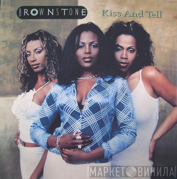  Brownstone  - Kiss And Tell