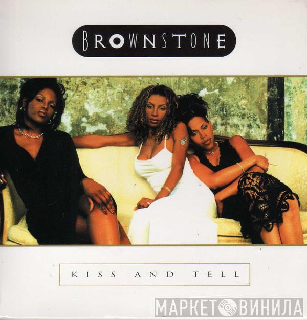 Brownstone - Kiss And Tell
