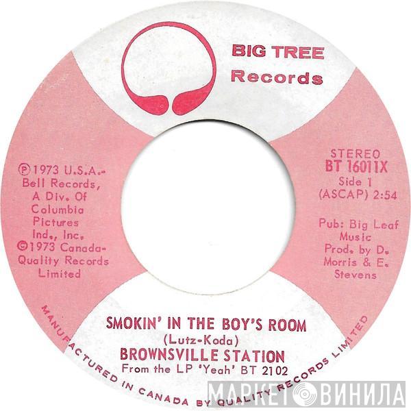  Brownsville Station  - Smokin' In The Boy's Room