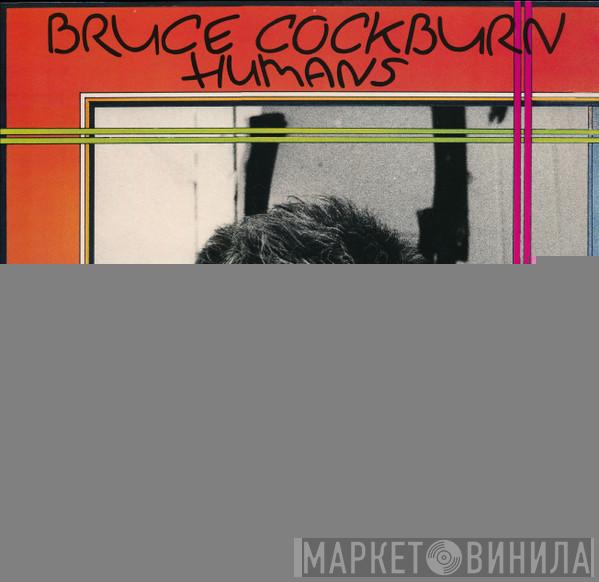 Bruce Cockburn - Humans