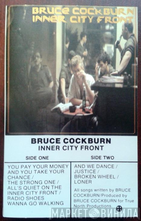  Bruce Cockburn  - Inner City Front