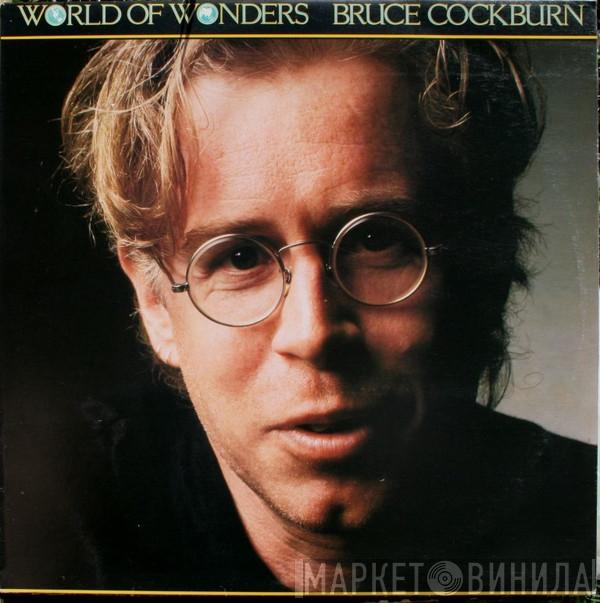 Bruce Cockburn - World Of Wonders