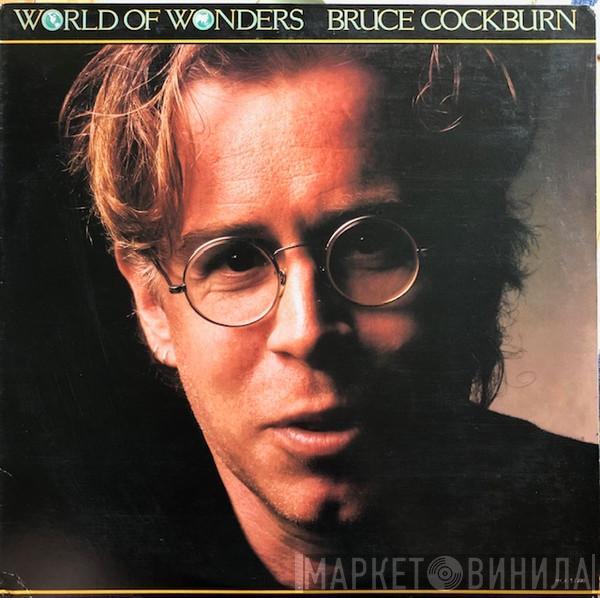  Bruce Cockburn  - World Of Wonders