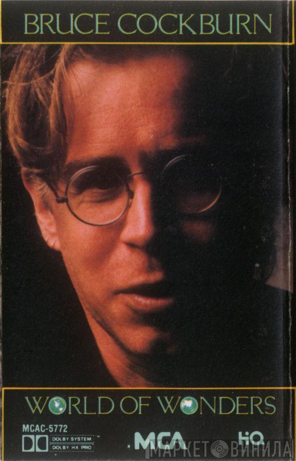  Bruce Cockburn  - World Of Wonders