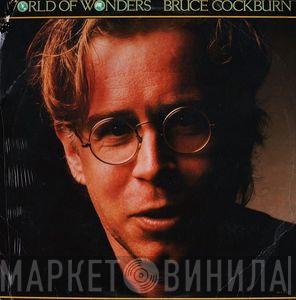  Bruce Cockburn  - World Of Wonders