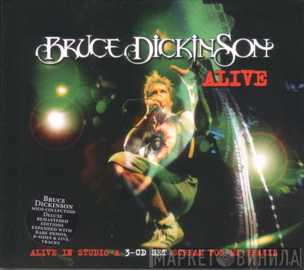  Bruce Dickinson  - Alive 3-CD Set (Alive In Studio A / Scream For Me Brazil)