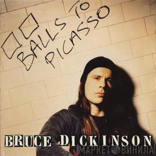  Bruce Dickinson  - Balls To Picasso