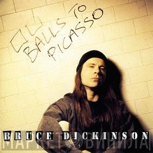  Bruce Dickinson  - Balls To Picasso