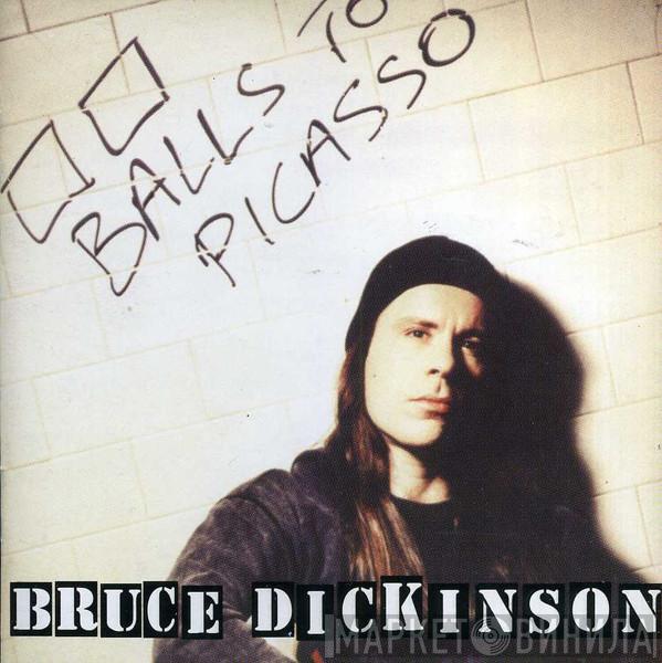  Bruce Dickinson  - Balls To Picasso