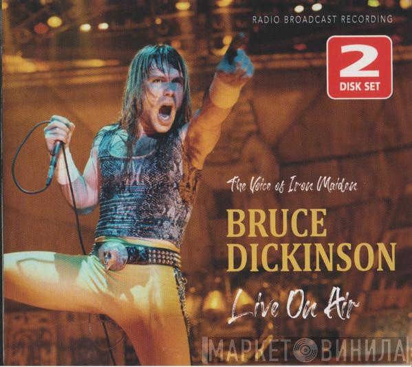 Bruce Dickinson - Live On Air - Radio Broadcast Recording