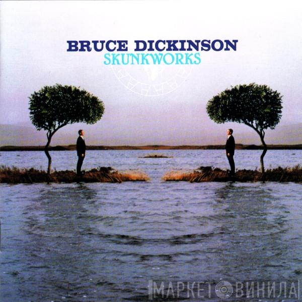  Bruce Dickinson  - Skunkworks