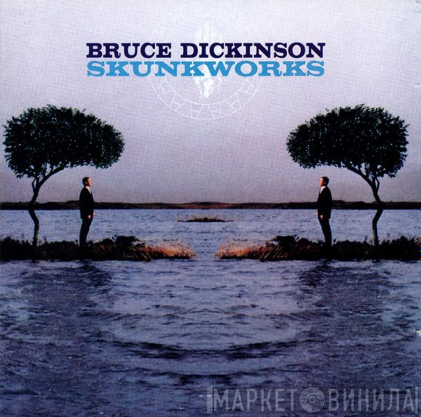  Bruce Dickinson  - Skunkworks