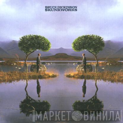  Bruce Dickinson  - Skunkworks