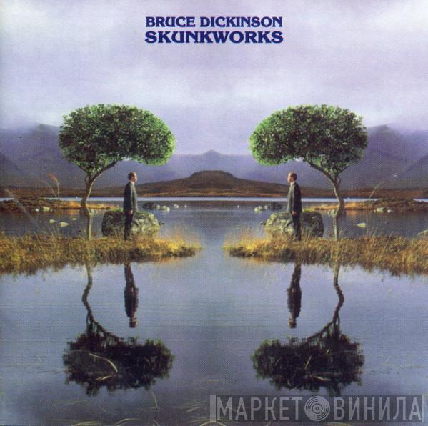  Bruce Dickinson  - Skunkworks