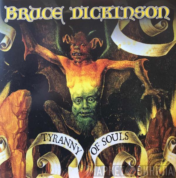 Bruce Dickinson - Tyranny Of Souls