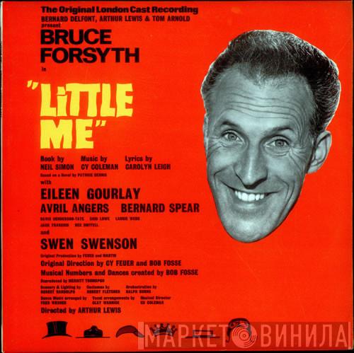 Bruce Forsyth, Eileen Gourlay, Avril Angers, Bernard Spear, Swen Swenson - Little Me (The Original London Cast Recording)