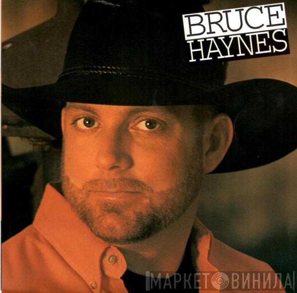 Bruce Haynes  - Bruce Haynes