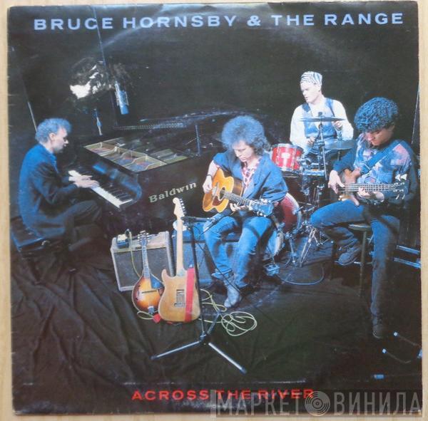  Bruce Hornsby And The Range  - Across The River