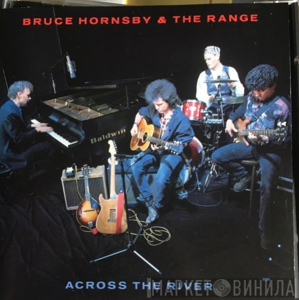  Bruce Hornsby And The Range  - Across The River