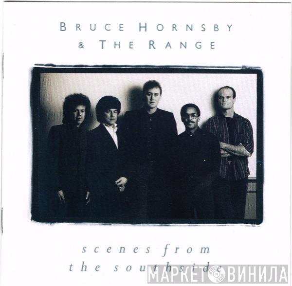  Bruce Hornsby And The Range  - Scenes From The Southside