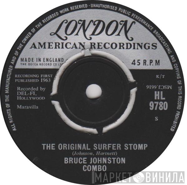 Bruce Johnston Combo - The Original Surfer Stomp