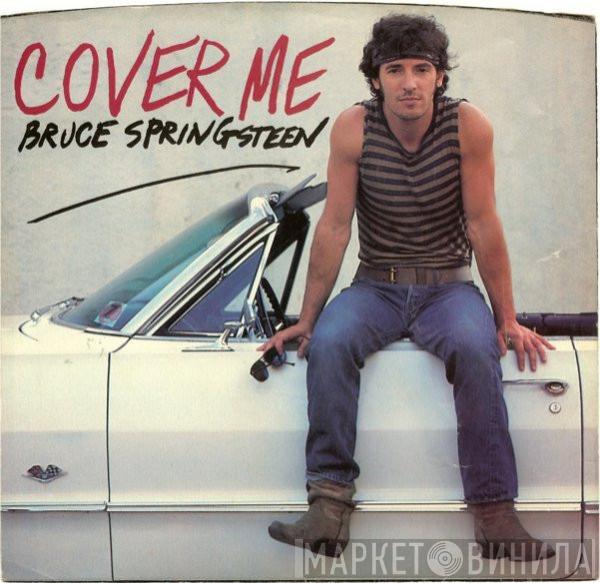  Bruce Springsteen  - Cover Me / Jersey Girl