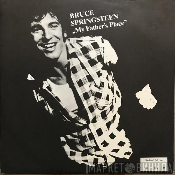 Bruce Springsteen & The E-Street Band - My Father's Place