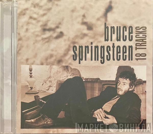  Bruce Springsteen  - 18 Tracks