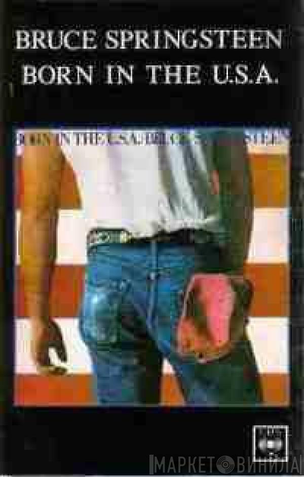  Bruce Springsteen  - Born In The U.S.A.