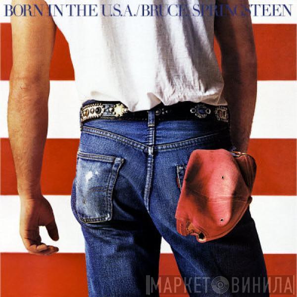  Bruce Springsteen  - Born In The U.S.A.