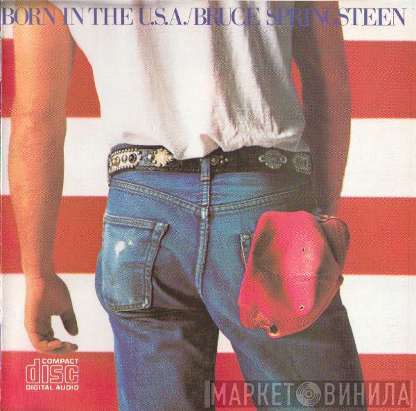  Bruce Springsteen  - Born In The U.S.A.