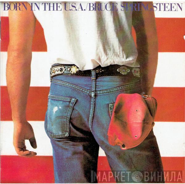  Bruce Springsteen  - Born In The U.S.A.