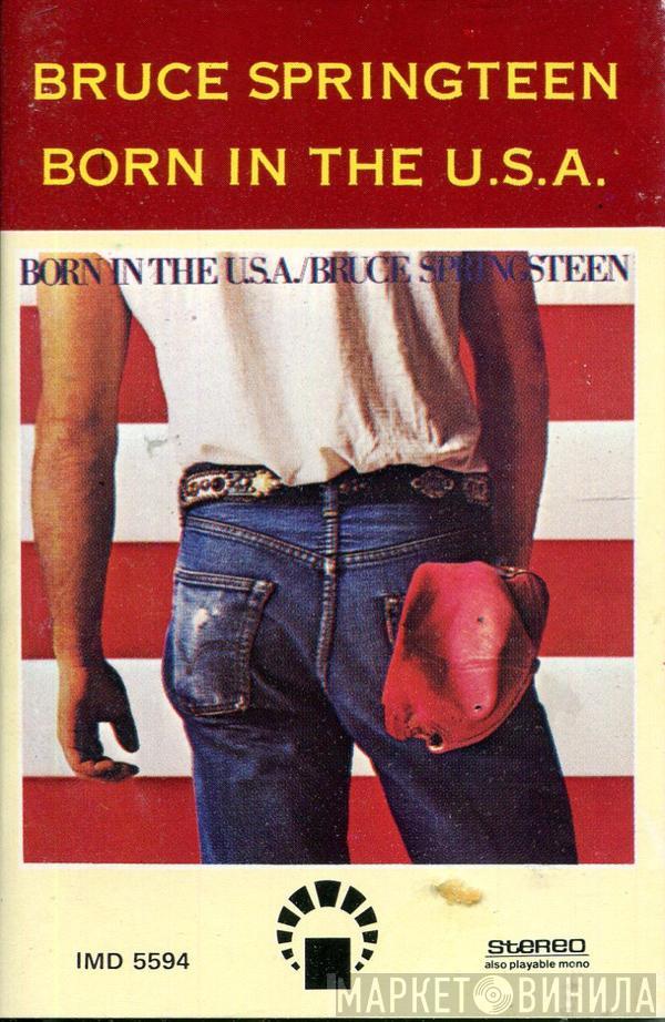  Bruce Springsteen  - Born In The U.S.A.