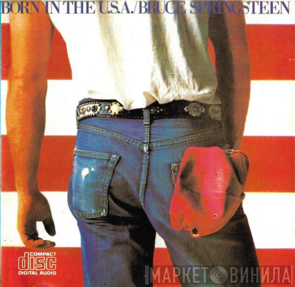  Bruce Springsteen  - Born In The U.S.A.