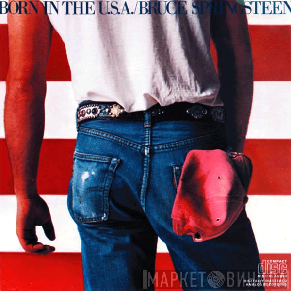  Bruce Springsteen  - Born In The U.S.A.