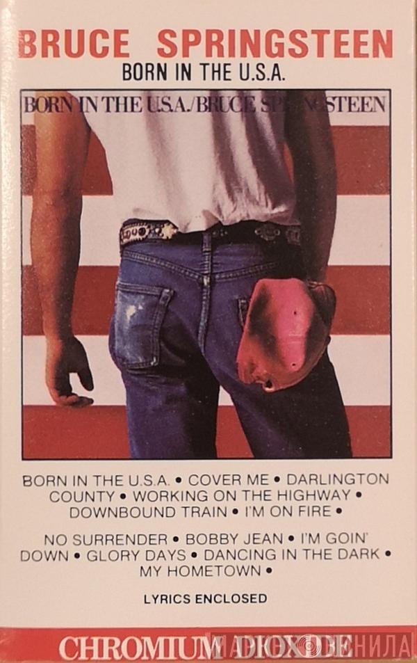  Bruce Springsteen  - Born In The U.S.A.