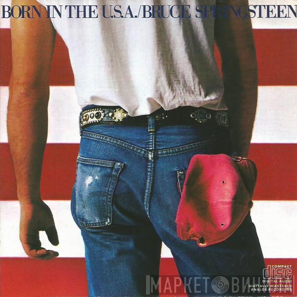  Bruce Springsteen  - Born In The U.S.A.