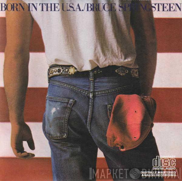  Bruce Springsteen  - Born In The U.S.A.