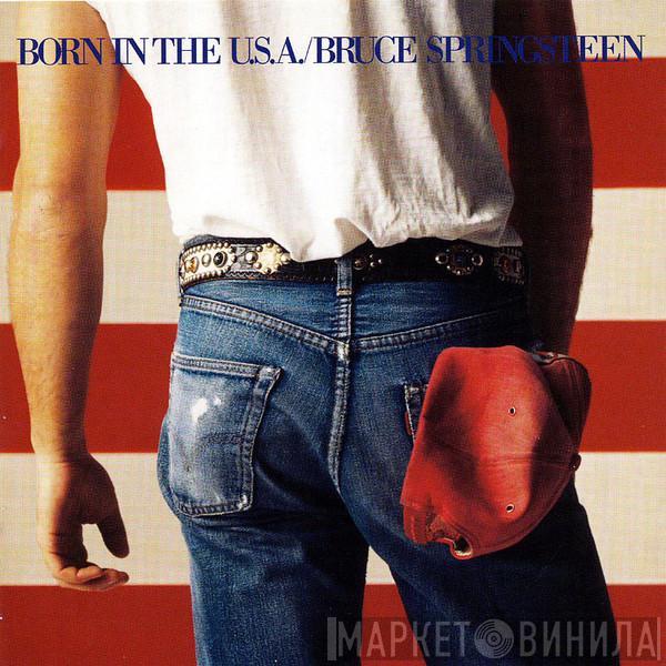  Bruce Springsteen  - Born In The U.S.A.