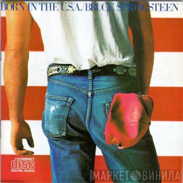  Bruce Springsteen  - Born In The U.S.A.