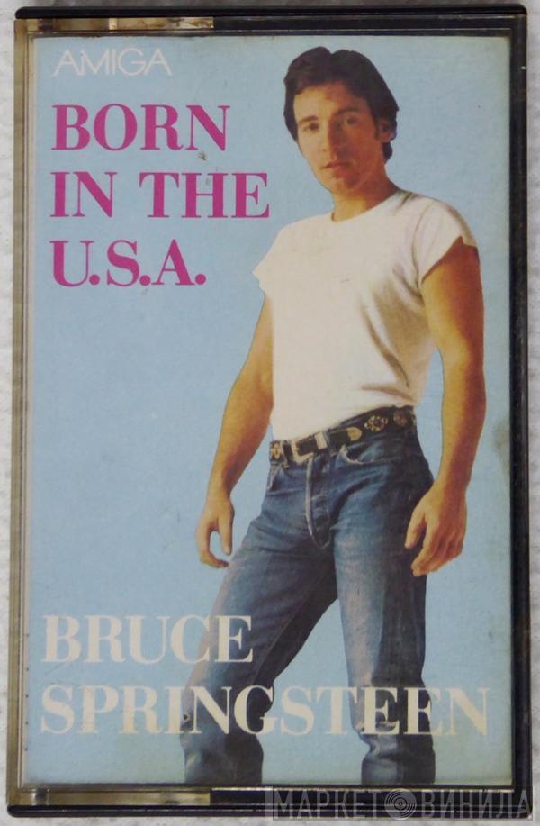  Bruce Springsteen  - Born In The U.S.A.