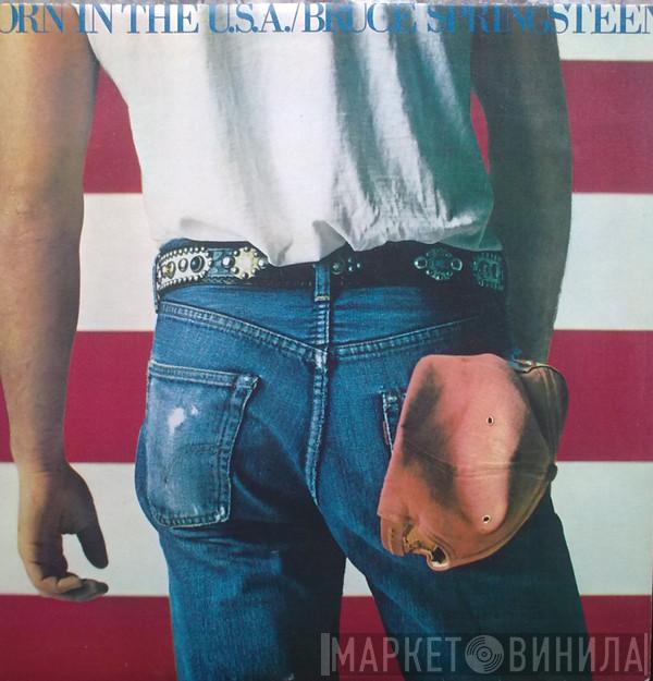  Bruce Springsteen  - Born In The U.S.A.