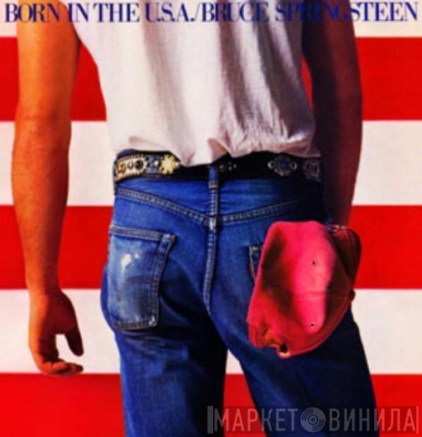  Bruce Springsteen  - Born In The U.S.A.