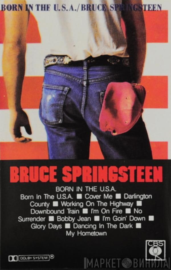  Bruce Springsteen  - Born In The U.S.A.