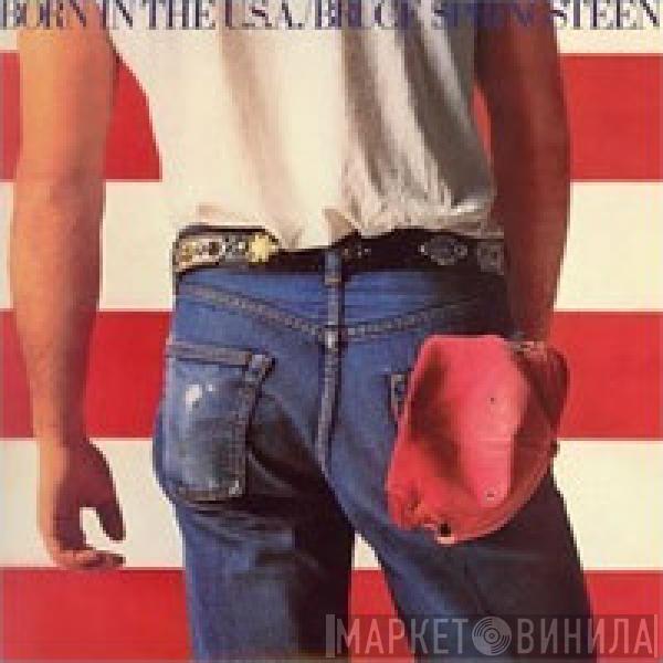  Bruce Springsteen  - Born In The U.S.A.