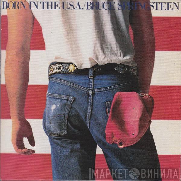  Bruce Springsteen  - Born In The U.S.A.
